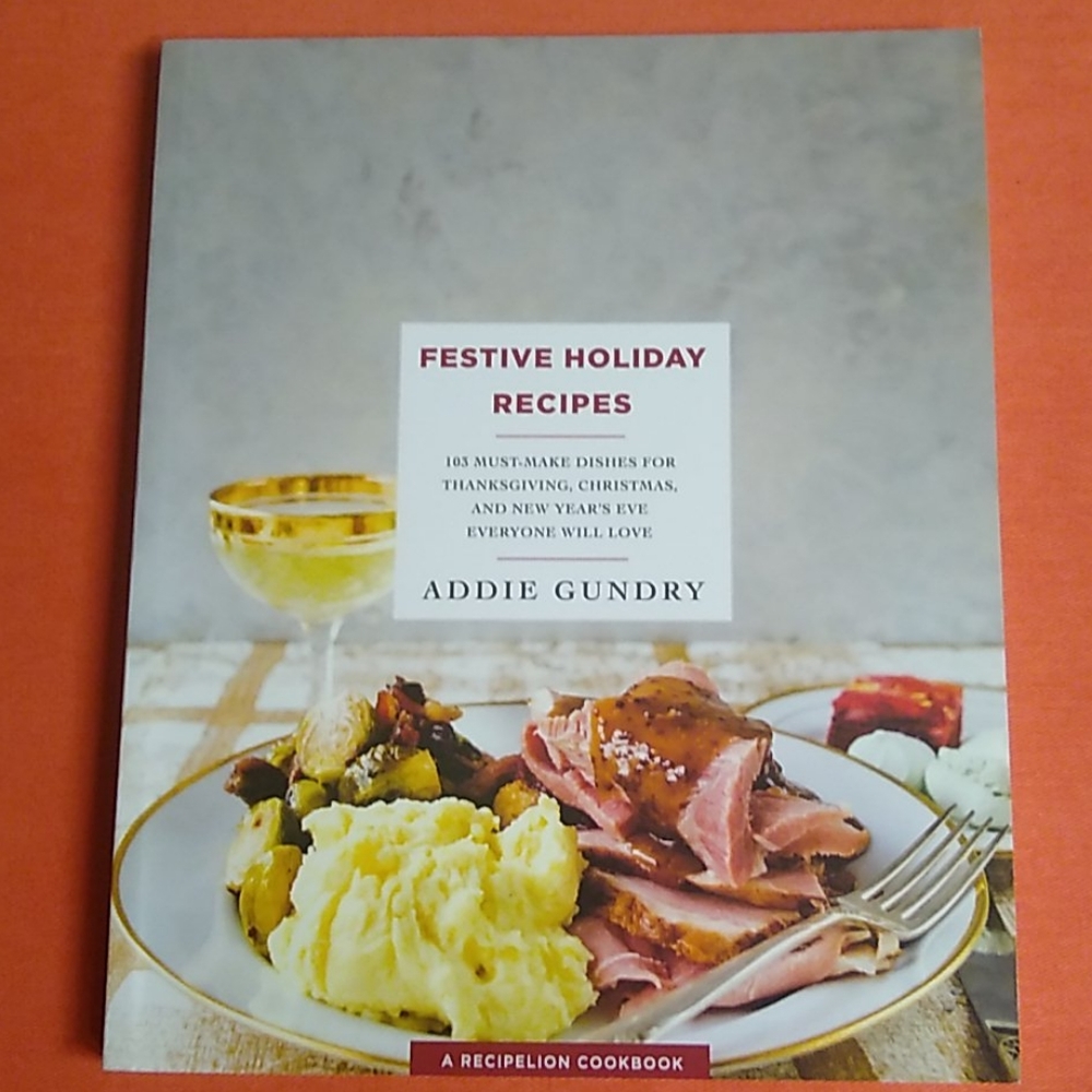 Festive Holiday Recipes Book New